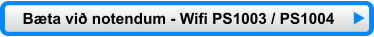 Bæta við notendum - Wifi PS1003 / PS1004