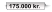 175.000 kr.